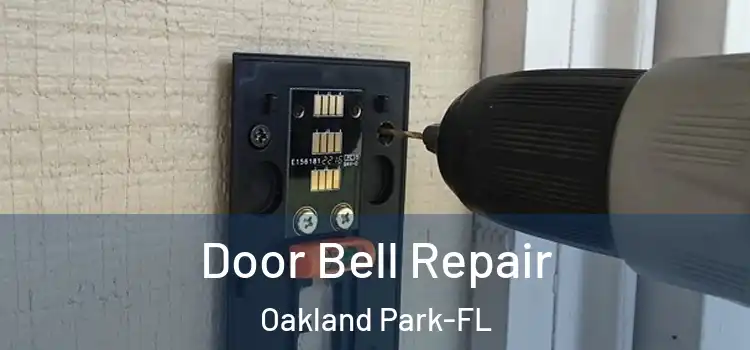  Door Bell Repair Oakland Park-FL