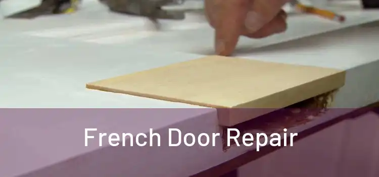 French Door Repair