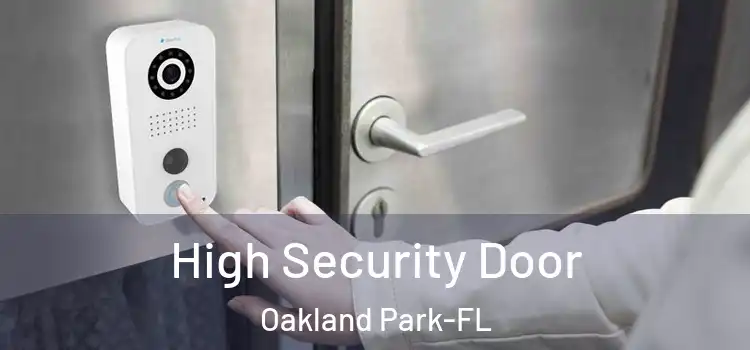  High Security Door Oakland Park-FL